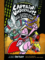 Captain Underpants and the Sensational Saga of Sir Stinks-A-Lot